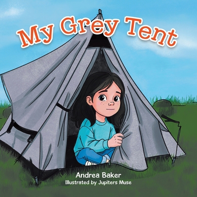 My Grey Tent 1834389119 Book Cover