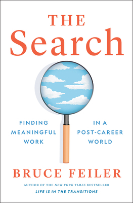 The Search: Finding Meaningful Work in a Post-C... 0593298918 Book Cover