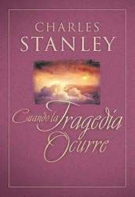 El Cuando La Tragedia Ocurre (When Tragedy Stri... [Spanish] 1602553025 Book Cover