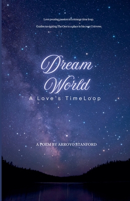 DreamWorld - A Love's Time Loop B0GJXFNKB5 Book Cover