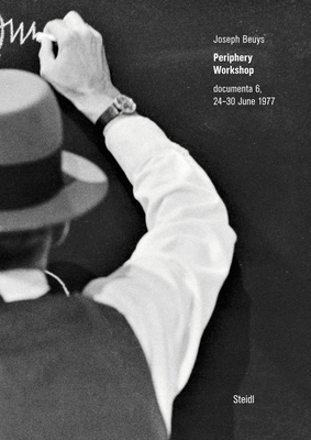 Joseph Beuys: Periphery Workshop: Documenta 6, ... 3958299172 Book Cover