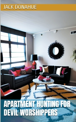 Apartment Hunting For Devil Worshippers B0CD3D59ZG Book Cover