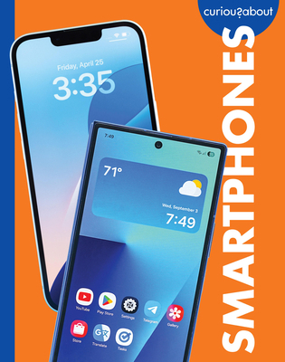 Curious about Smartphones B0GHMTL93B Book Cover