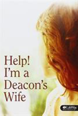 Help! I'm a Deacon's Wife 0767320611 Book Cover