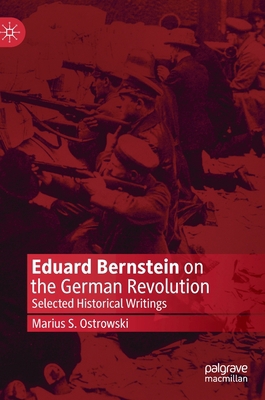 Eduard Bernstein on the German Revolution: Sele... 3030277186 Book Cover