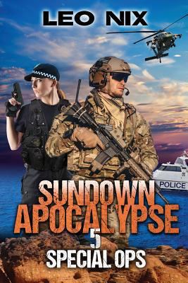 Sundown Apocalypse 5: Special Ops 0648220346 Book Cover