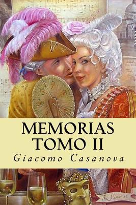 Memorias. Tomo II [Spanish] 1539633136 Book Cover