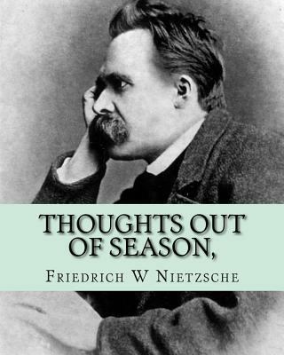 Thoughts out of Season,: Part I 1533602131 Book Cover