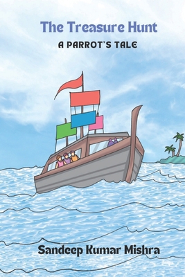 The Treasure Hunt: A Parrot's Tale            Book Cover