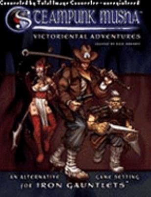 Steampunk Musha: An Alternative Game Setting fo... 0977067327 Book Cover