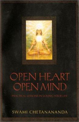 Open Heart, Open Mind: Practical Lessons in Lov... 0806935650 Book Cover