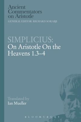 Simplicius: On Aristotle on the Heavens 1.3-4 1472557956 Book Cover