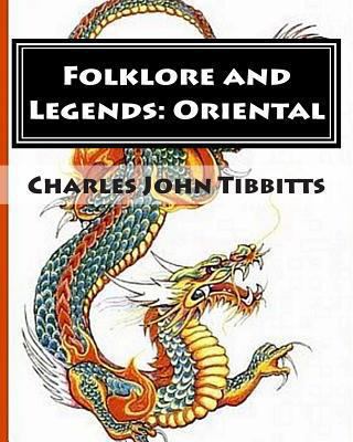 Folklore and Legends: Oriental 1461197384 Book Cover