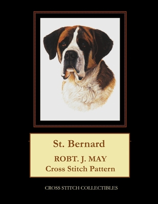 St. Bernard: Robt. J. May Cross Stitch Pattern [Large Print] 1979515255 Book Cover