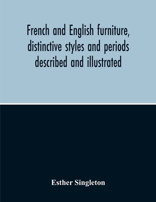 French And English Furniture, Distinctive Style... 9354214592 Book Cover