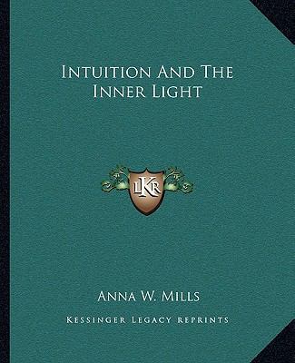 Intuition And The Inner Light 1162837160 Book Cover
