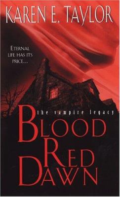 Blood Red Dawn: The Vampire Legacy 0786014725 Book Cover
