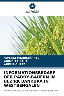 Informationsbedarf Der Paddy-Bauern Im Bezirk B... [German] 6207871472 Book Cover