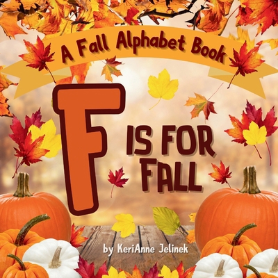 F is for Fall 5029318135 Book Cover