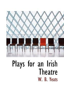 Plays for an Irish Theatre 1110849761 Book Cover