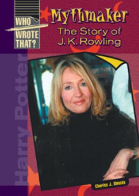 Mythmaker: J.K. Rowling (Who) 079106719X Book Cover