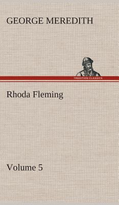 Rhoda Fleming - Volume 5 3849516245 Book Cover