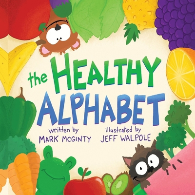 The Healthy Alphabet 1998467074 Book Cover