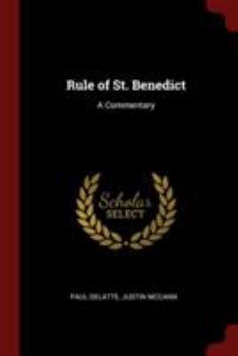 Rule of St. Benedict: A Commentary 1375922270 Book Cover