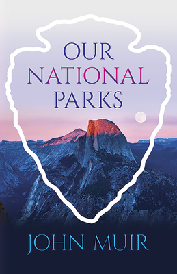 Our National Parks 048683655X Book Cover