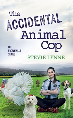 The Accidental Animal Cop 1736215027 Book Cover