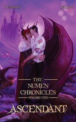 Ascendant: The Numen Chronicles Volume Five 1917270143 Book Cover