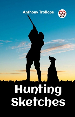 Hunting Sketches 9362204487 Book Cover