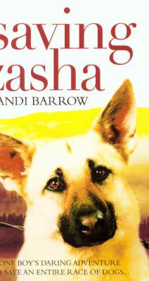 Saving Zasha. Randi Barrow 1407124781 Book Cover