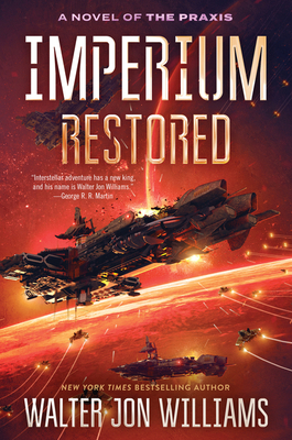 Imperium Restored: A Novel of the PRAXIS 0062467050 Book Cover