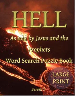 Hell As Told by Jesus and the Prophets Word Search Puzzle Book
