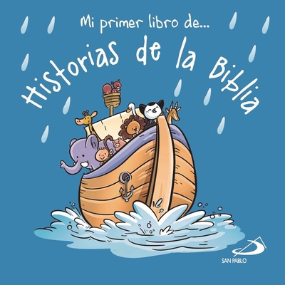 Mi Primer Libro De... Historias de la Biblia [Spanish] 842856986X Book Cover