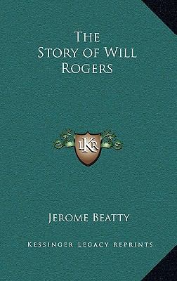 The Story of Will Rogers 1163215562 Book Cover