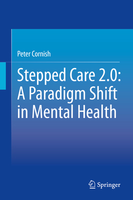 Stepped Care 2.0: A Paradigm Shift in Mental He... 3030480542 Book Cover