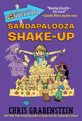 Welcome to Wonderland #3: Sandapalooza Shake-Up 1524717592 Book Cover