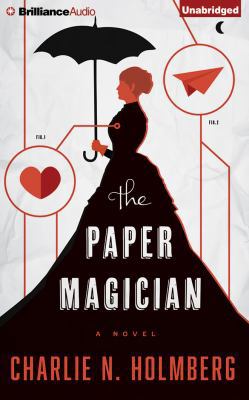 The Paper Magician 1491519223 Book Cover