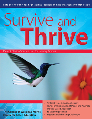 Survive and Thrive: A Life Science Unit for Hig... 1593633939 Book Cover
