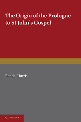 The Origin of the Prologue to St John's Gospel 1107688434 Book Cover