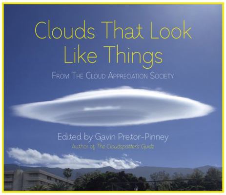 Clouds That Look Like Things 1444728288 Book Cover
