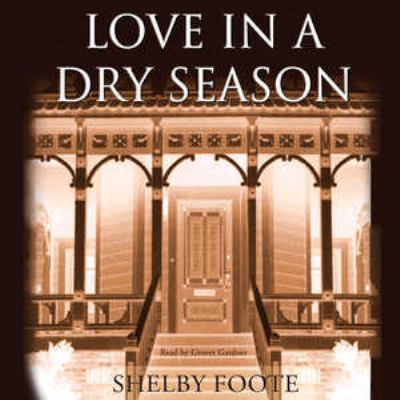 Love in a Dry Season Lib/E 0786193980 Book Cover