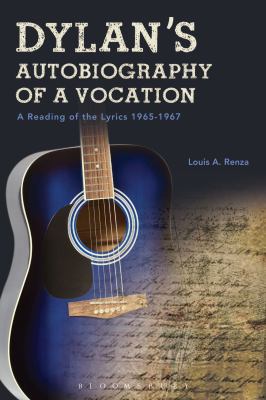 Dylan's Autobiography of a Vocation: A Reading ... 1501352016 Book Cover