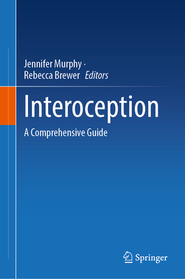 Interoception: A Comprehensive Guide 3031685202 Book Cover