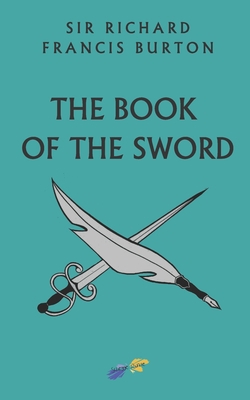 The Book of the Sword 1704389216 Book Cover