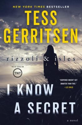 I Know a Secret: A Rizzoli & Isles Novel 0345543882 Book Cover