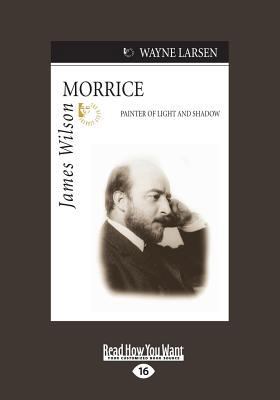 James Wilson Morrice: Painter of Light and Shad... [Large Print] 1525256092 Book Cover