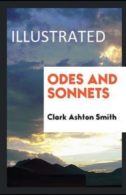 Odes and Sonnets Illustrated B08JF5KNNY Book Cover